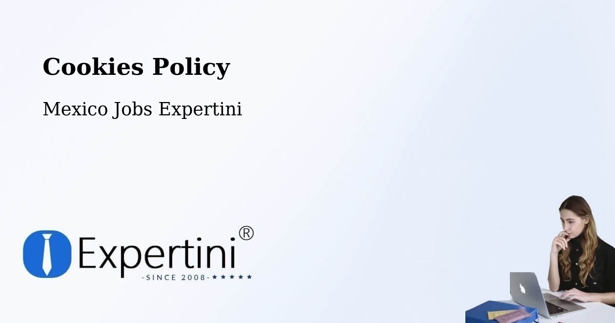 Cookie Policy – Texcapa - Mexico Jobs Expertini