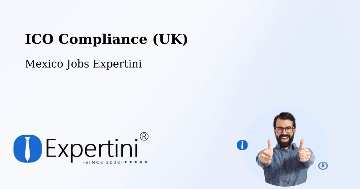 UK Data Protection & ICO Compliance – Texcapa - Mexico Jobs Expertini