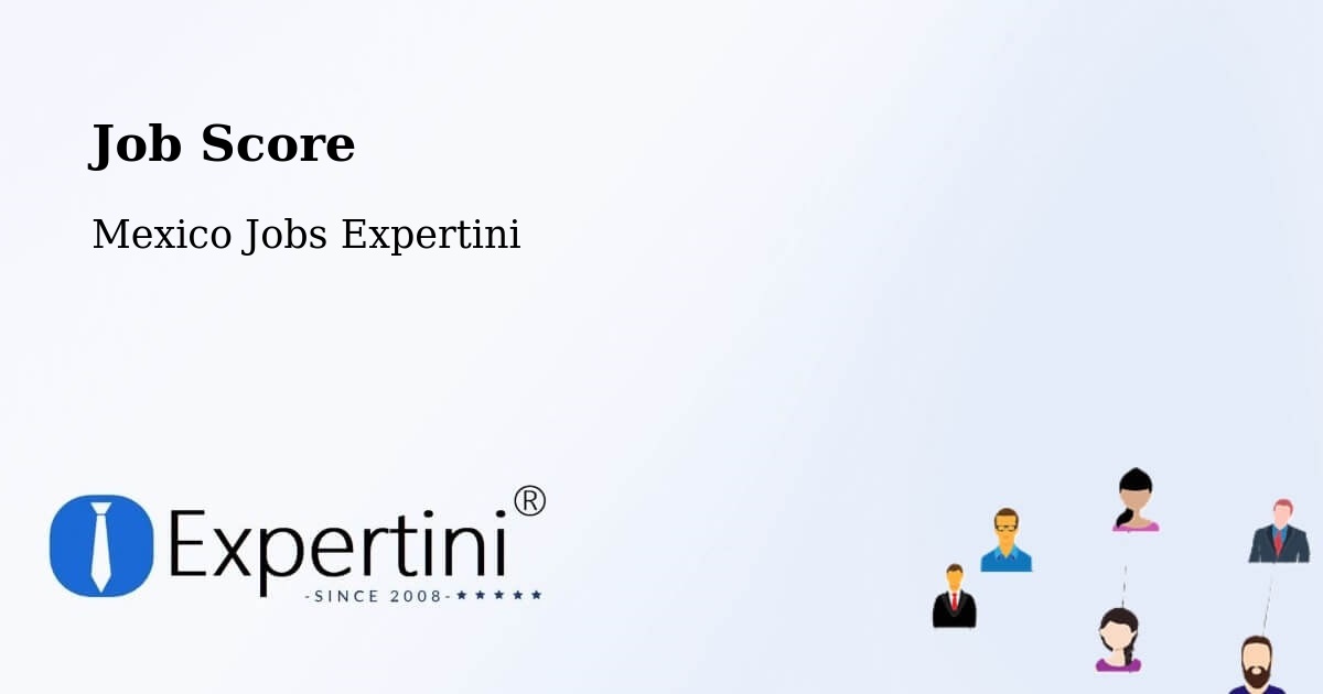 Job Score & Job Description Score Tool – Texcapa - Mexico Jobs Expertini