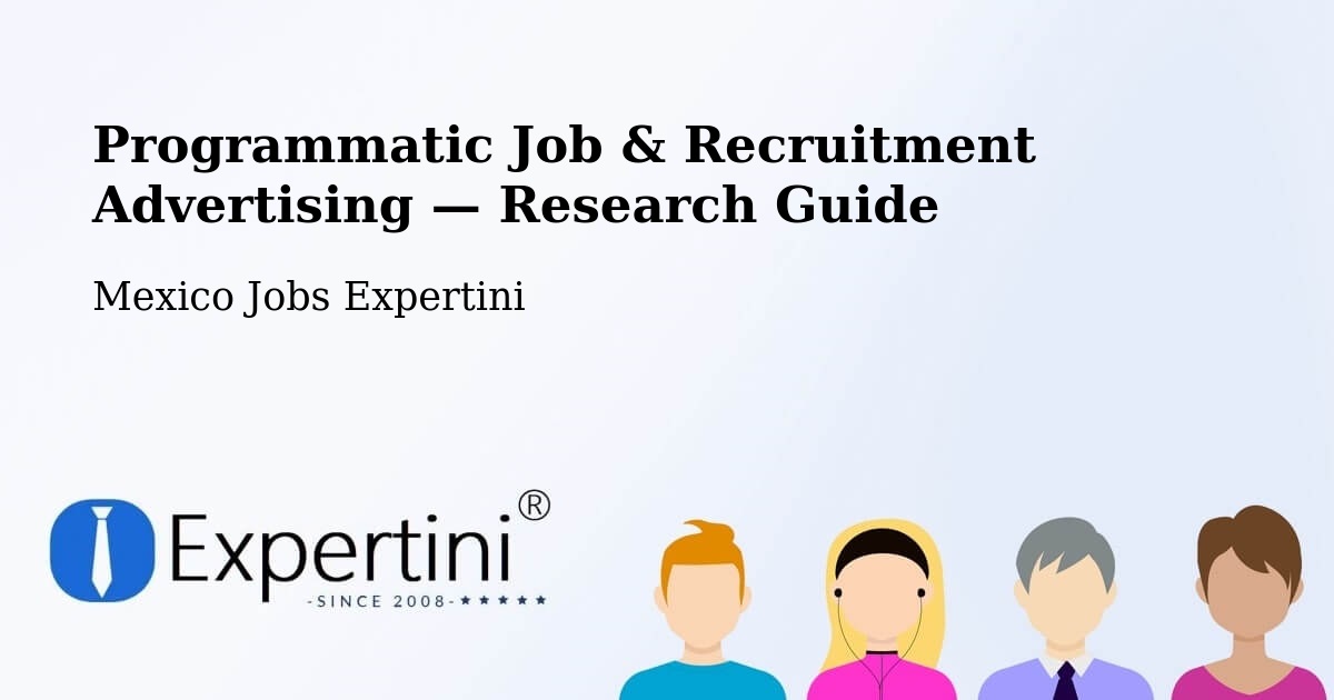 Programmatic Job & Recruitment Advertising — Research Guide – Texcapa