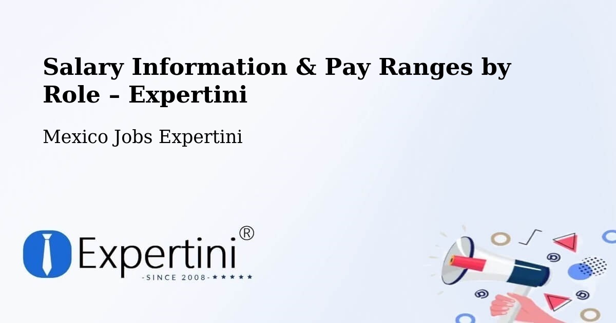 Salary Information & Pay Ranges – Texcapa - Texcapa, Mexico Jobs Expertini